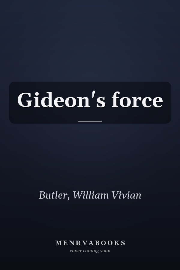 Gideon's force