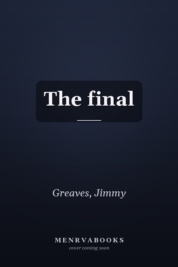 The final