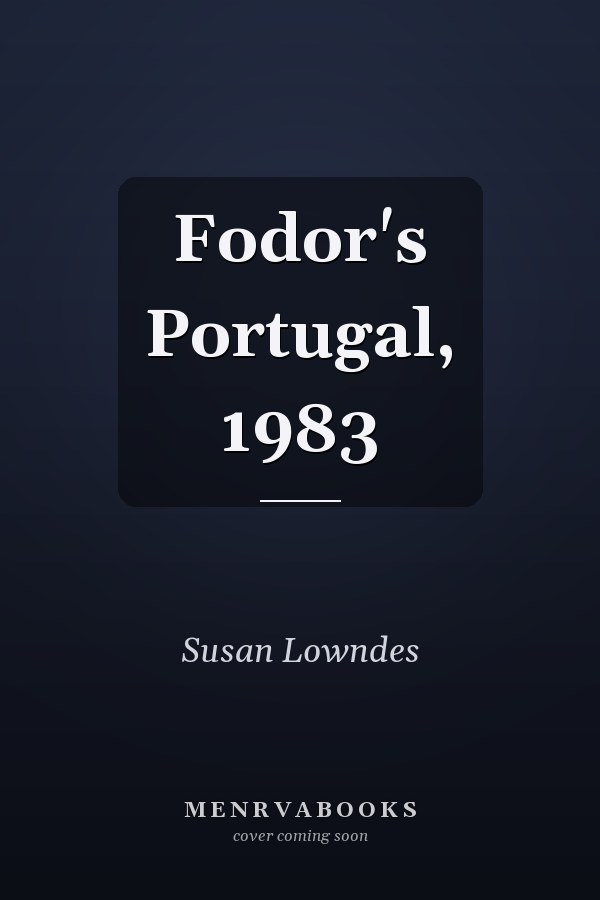 Fodor's Portugal, 1983