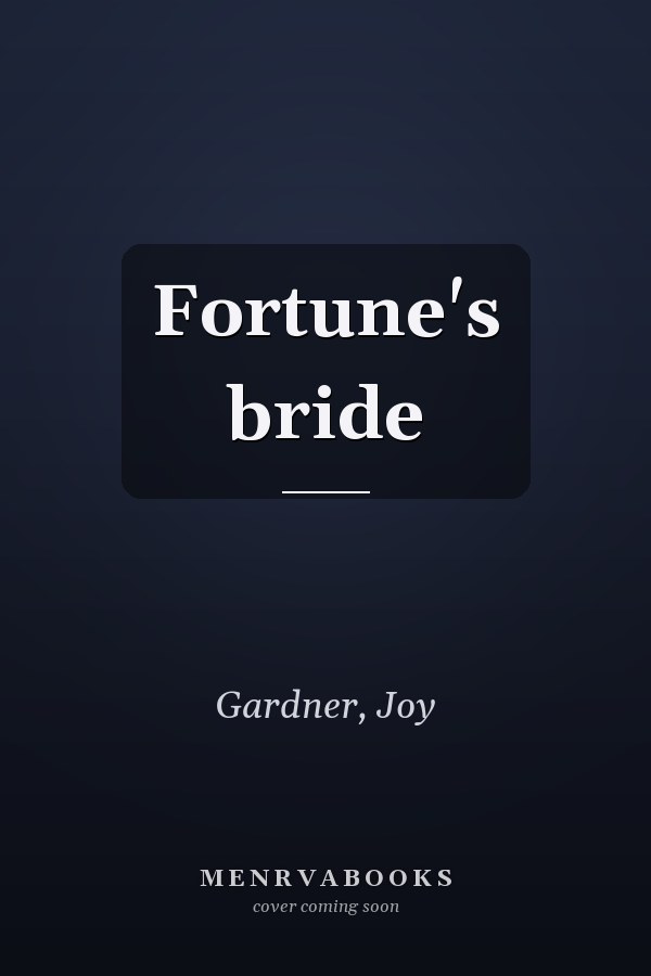 Fortune's bride