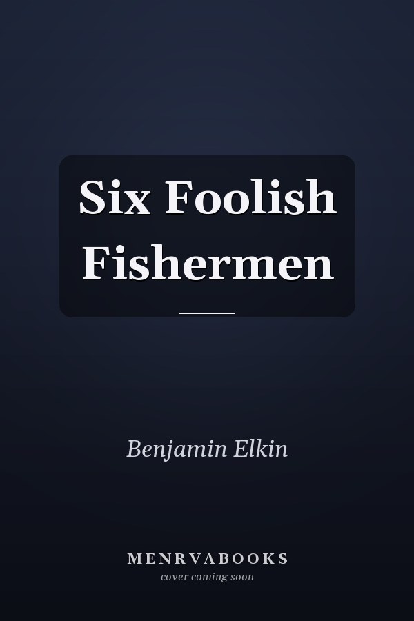 Six Foolish Fishermen