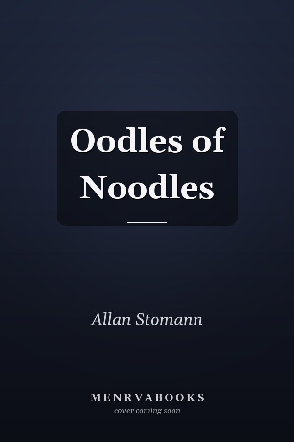 Oodles of Noodles