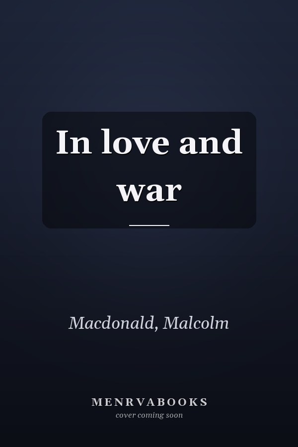 In love and war