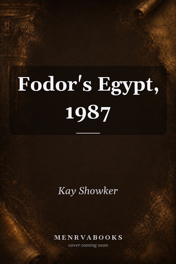 Fodor's Egypt, 1987