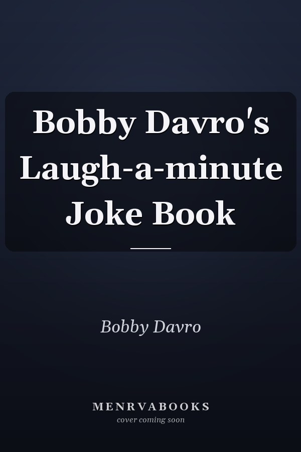 Bobby Davro's Laugh-a-minute Joke Book