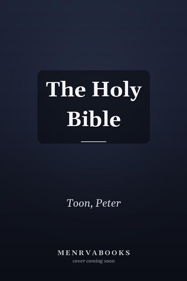 The Holy Bible