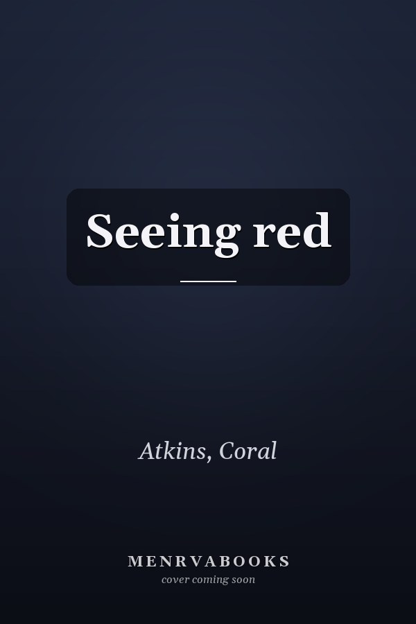 Seeing red