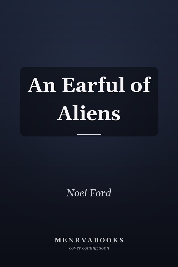 An Earful of Aliens