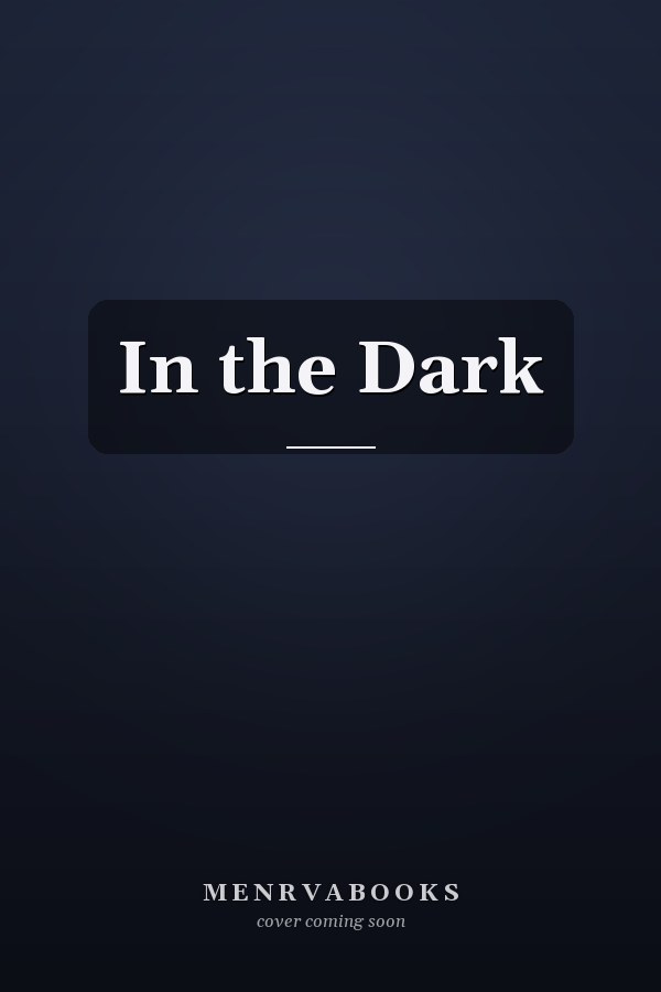 In the Dark