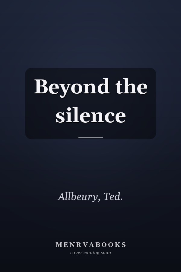 Beyond the silence