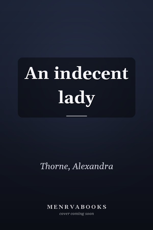 An indecent lady
