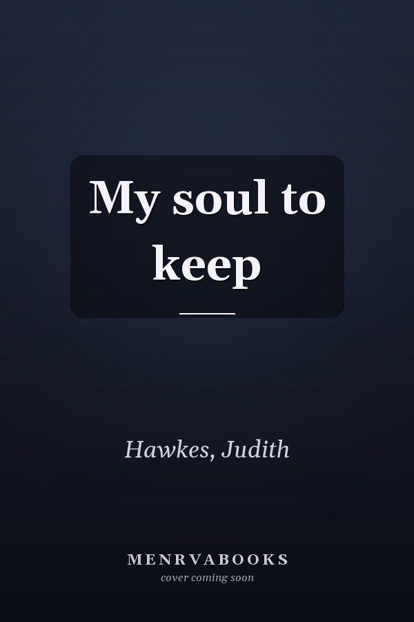 My soul to keep