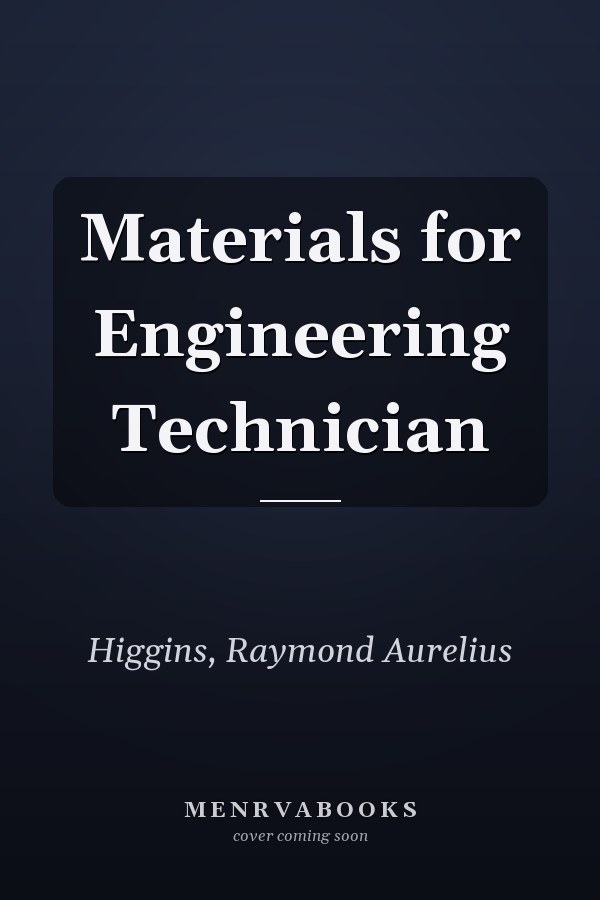 Materials for Engineering Technician