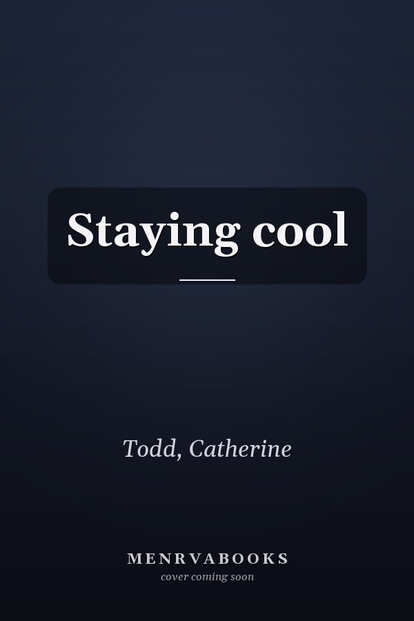 Staying cool