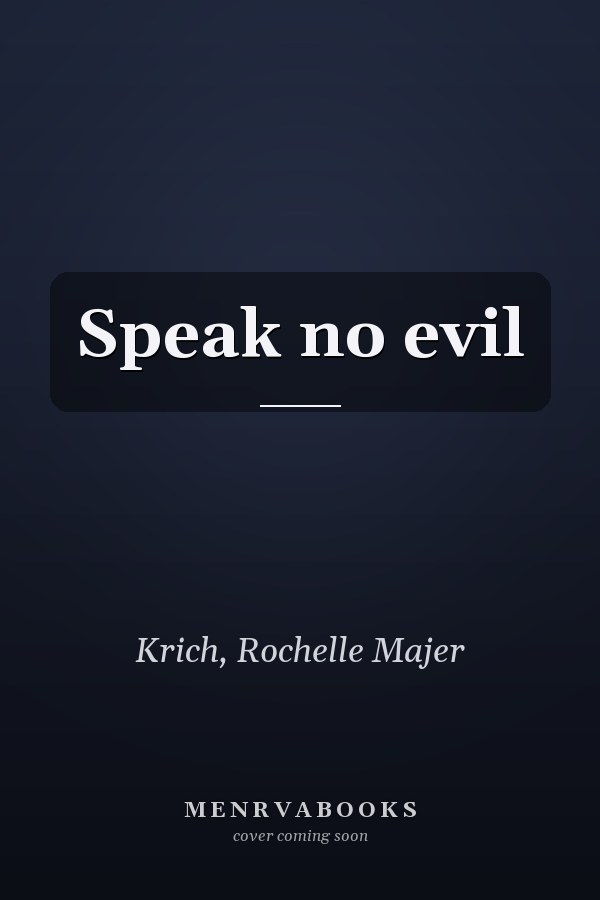 Speak no evil