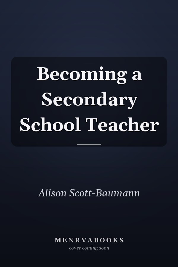 Becoming a Secondary School Teacher