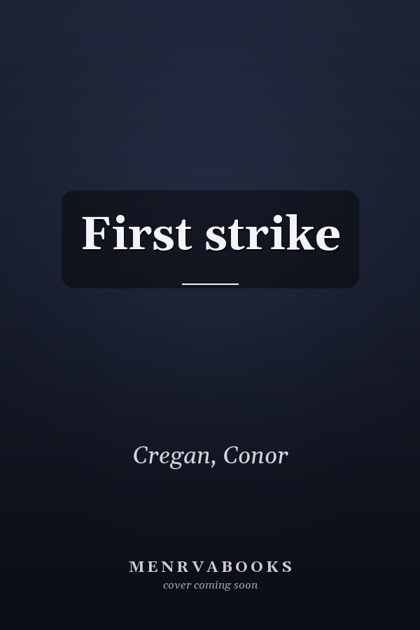 First strike