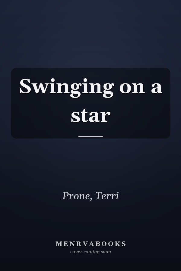 Swinging on a star