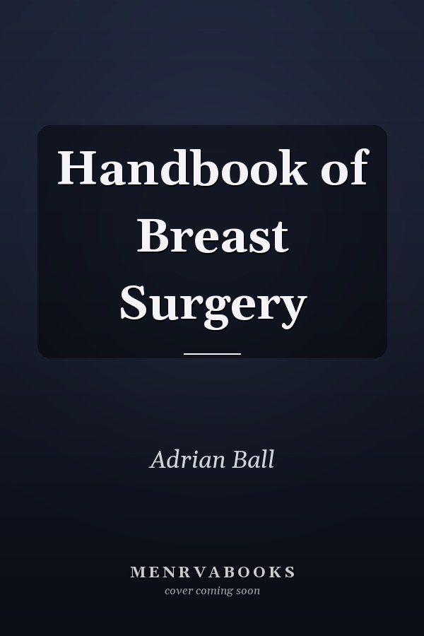 Handbook of Breast Surgery