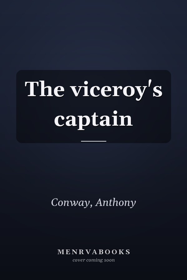 The viceroy's captain