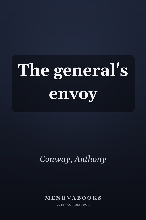 The general's envoy