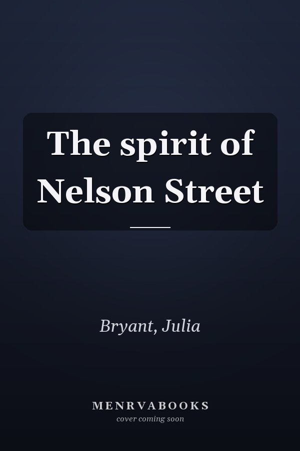 The spirit of Nelson Street