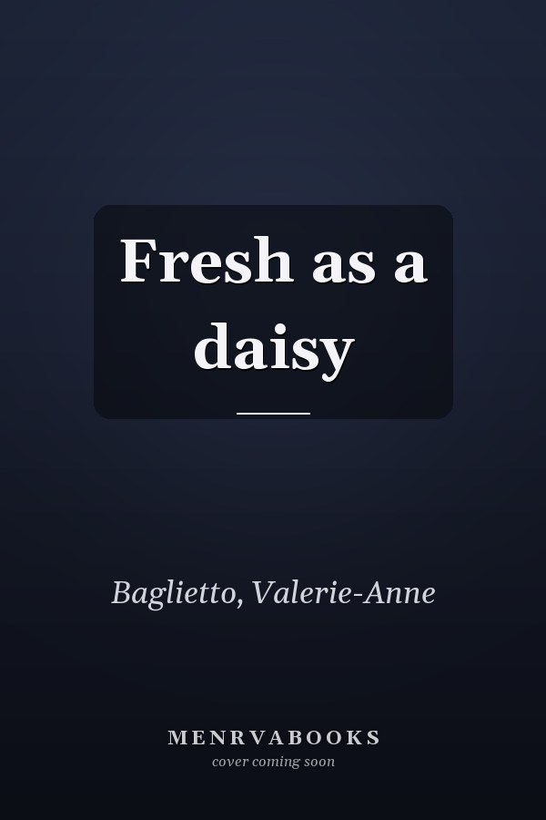 Fresh as a daisy