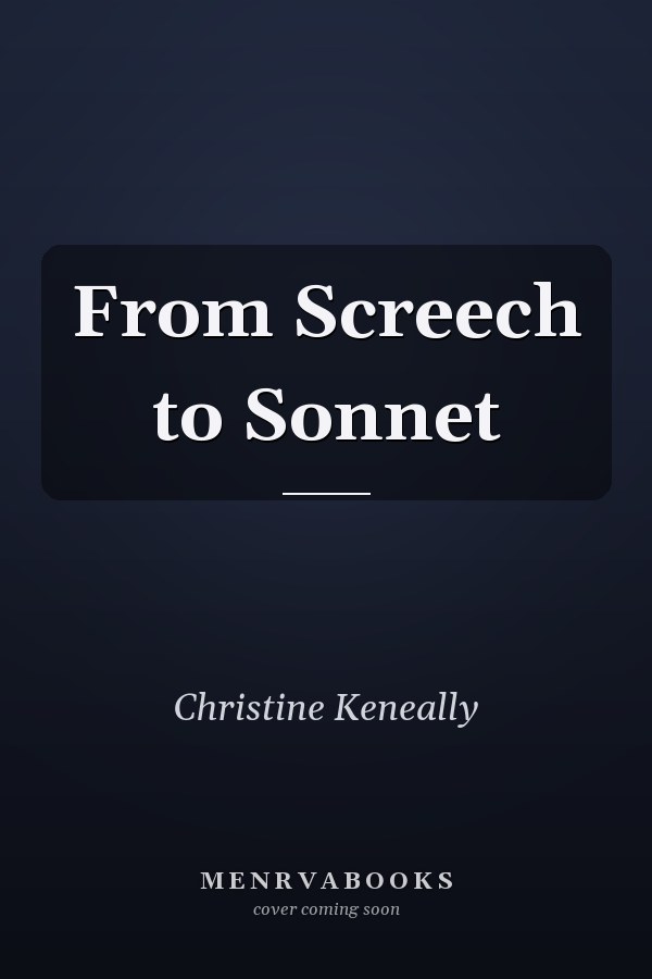 From Screech to Sonnet