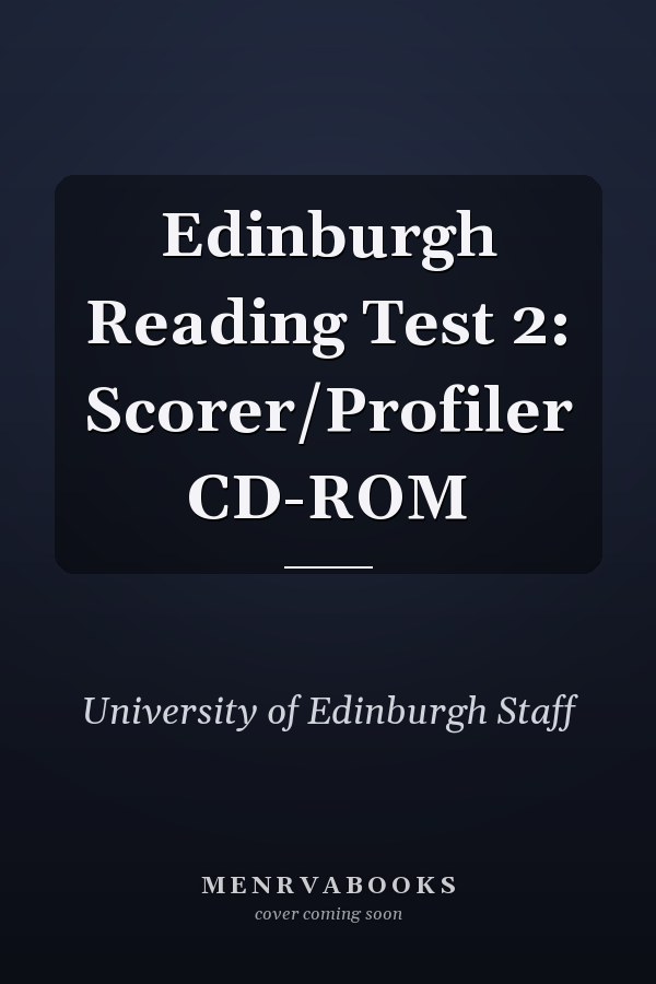 Edinburgh Reading Test 2: Scorer/Profiler CD-ROM