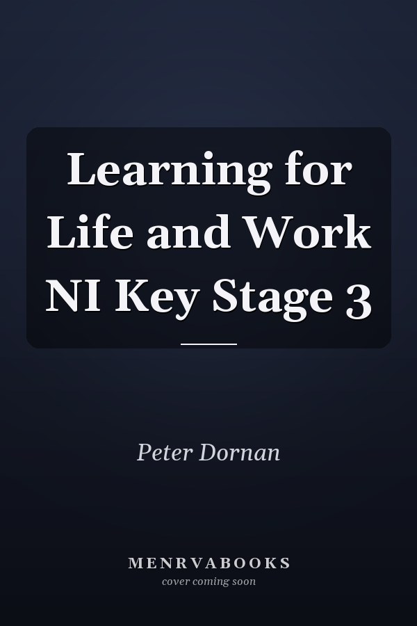 Learning for Life and Work NI Key Stage 3