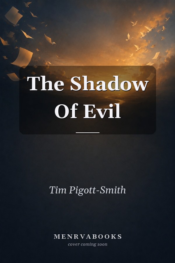 The Shadow Of Evil