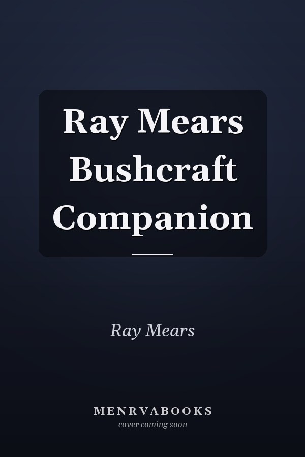 Ray Mears Bushcraft Companion