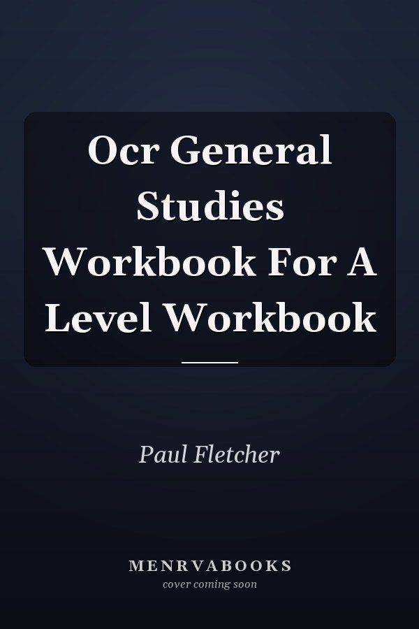 Ocr General Studies Workbook For A Level Workbook