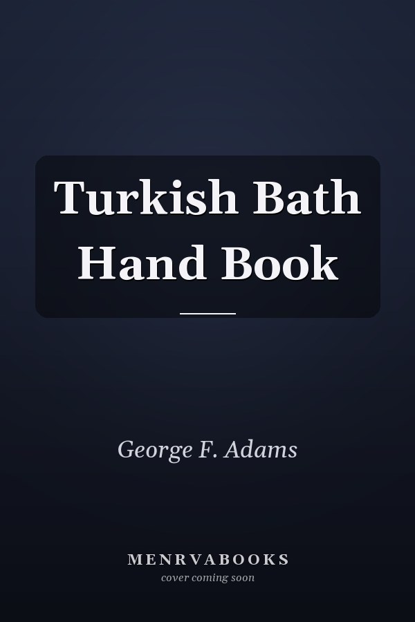 Turkish Bath Hand Book