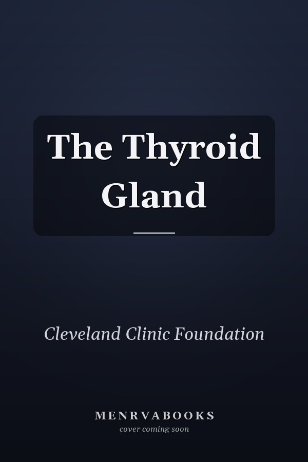 The Thyroid Gland