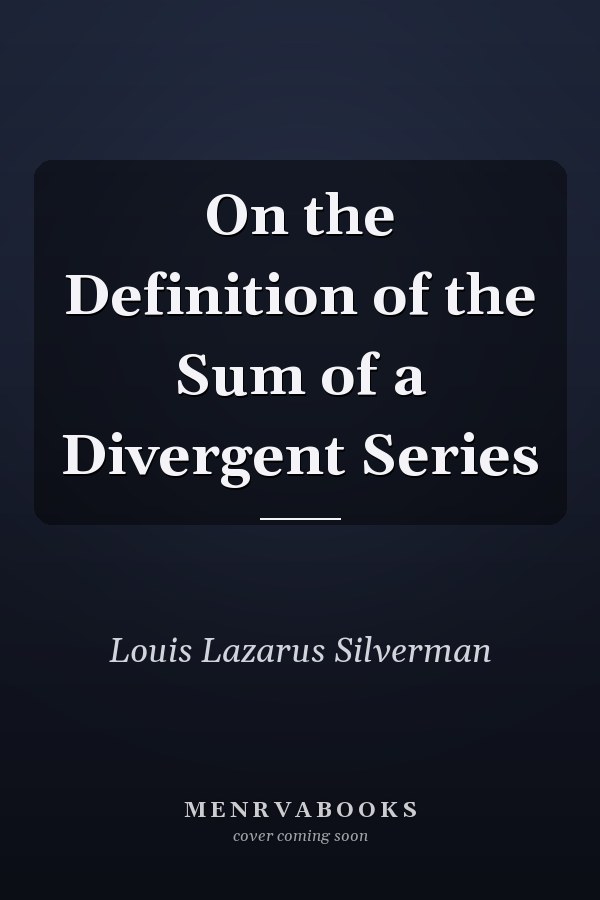 On the Definition of the Sum of a Divergent Series