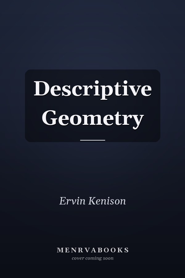 Descriptive Geometry