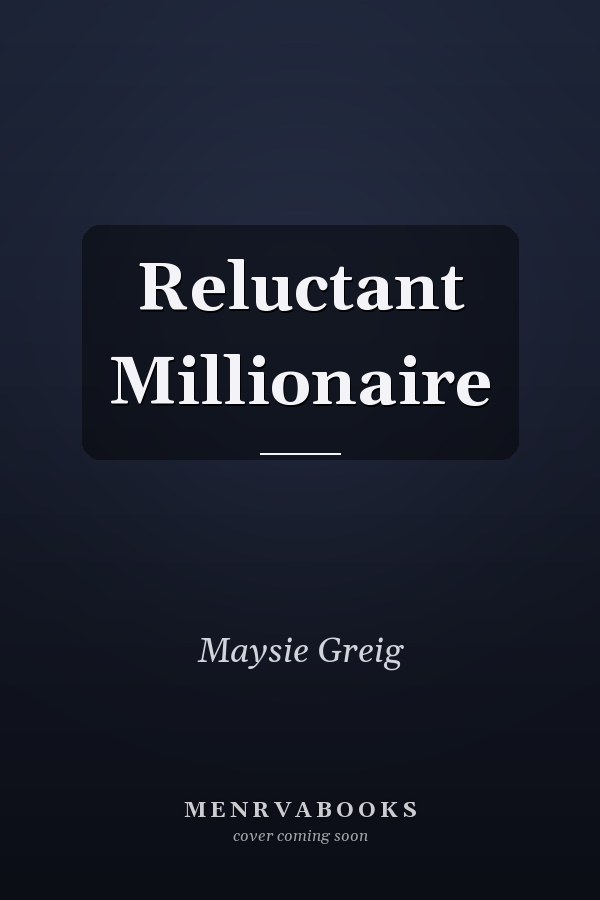 Reluctant Millionaire