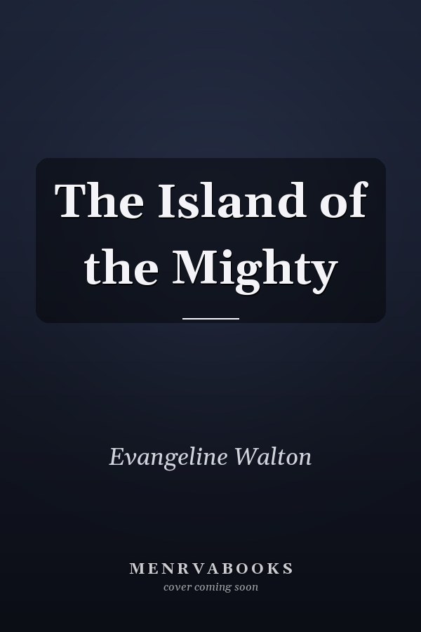 The Island of the Mighty