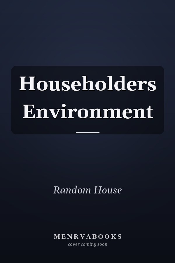 Householders Environment
