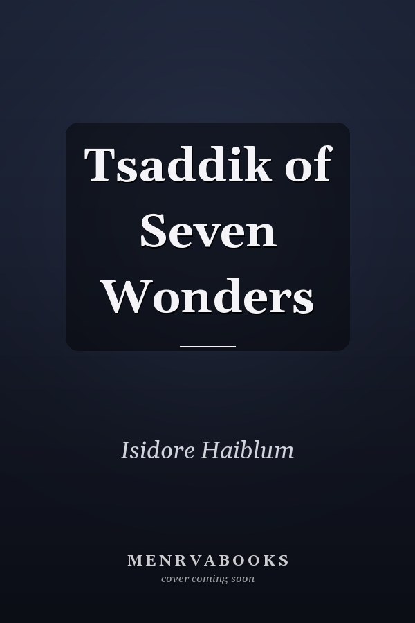 Tsaddik of Seven Wonders