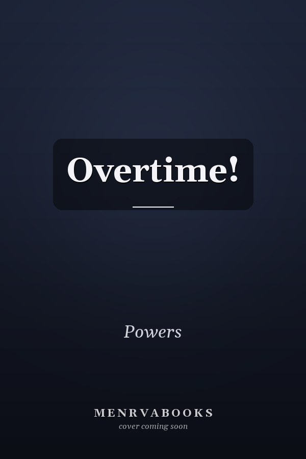 Overtime!