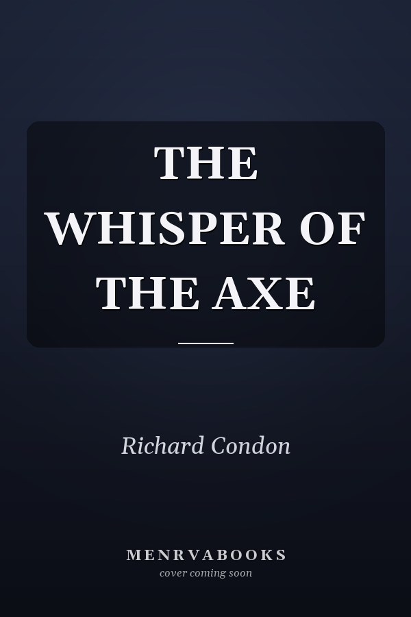 The Whisper of the Axe
