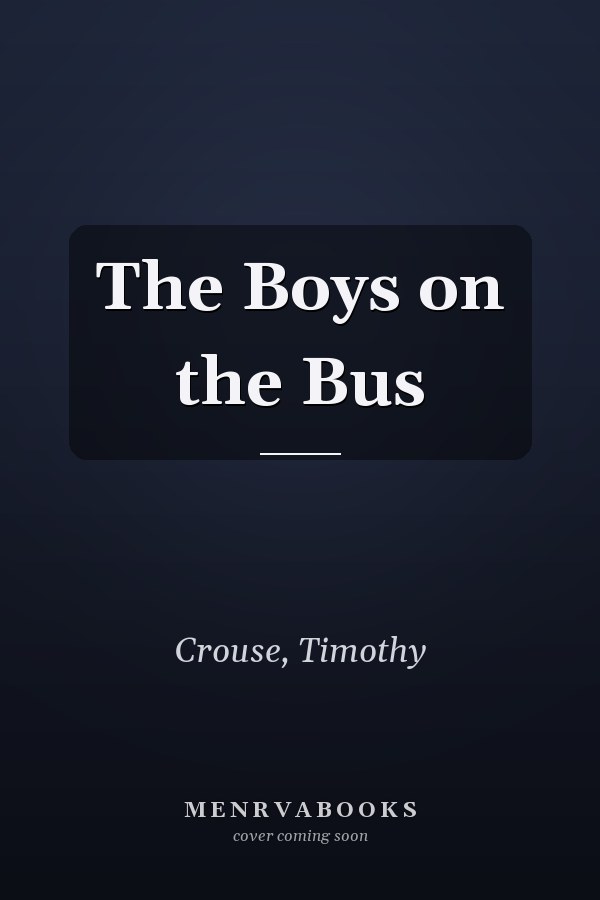 The Boys on the Bus