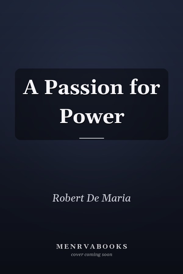 A Passion for Power