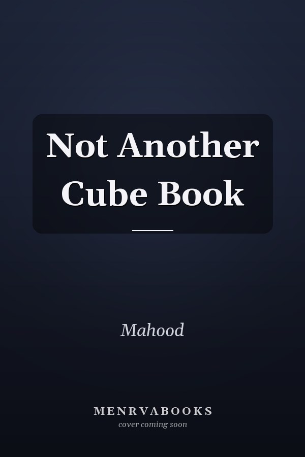 Not Another Cube Book