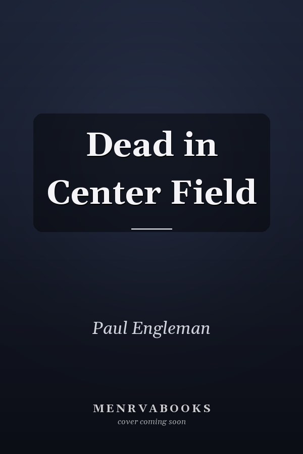 Dead in Center Field