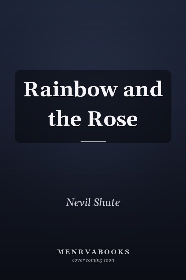 Rainbow and the Rose