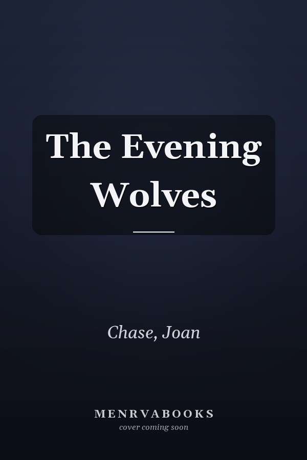 The Evening Wolves