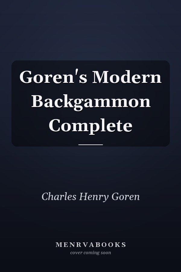 Goren's Modern Backgammon Complete
